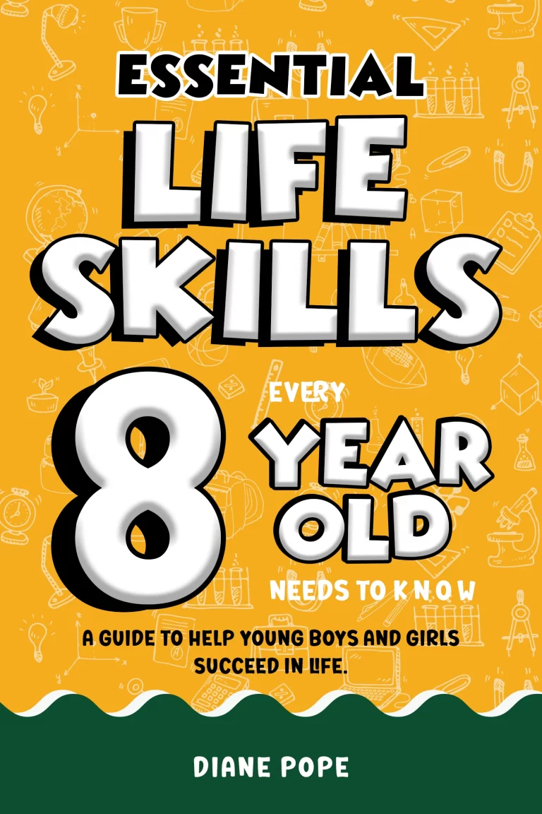 Essential Life Skills; Every 8 year old