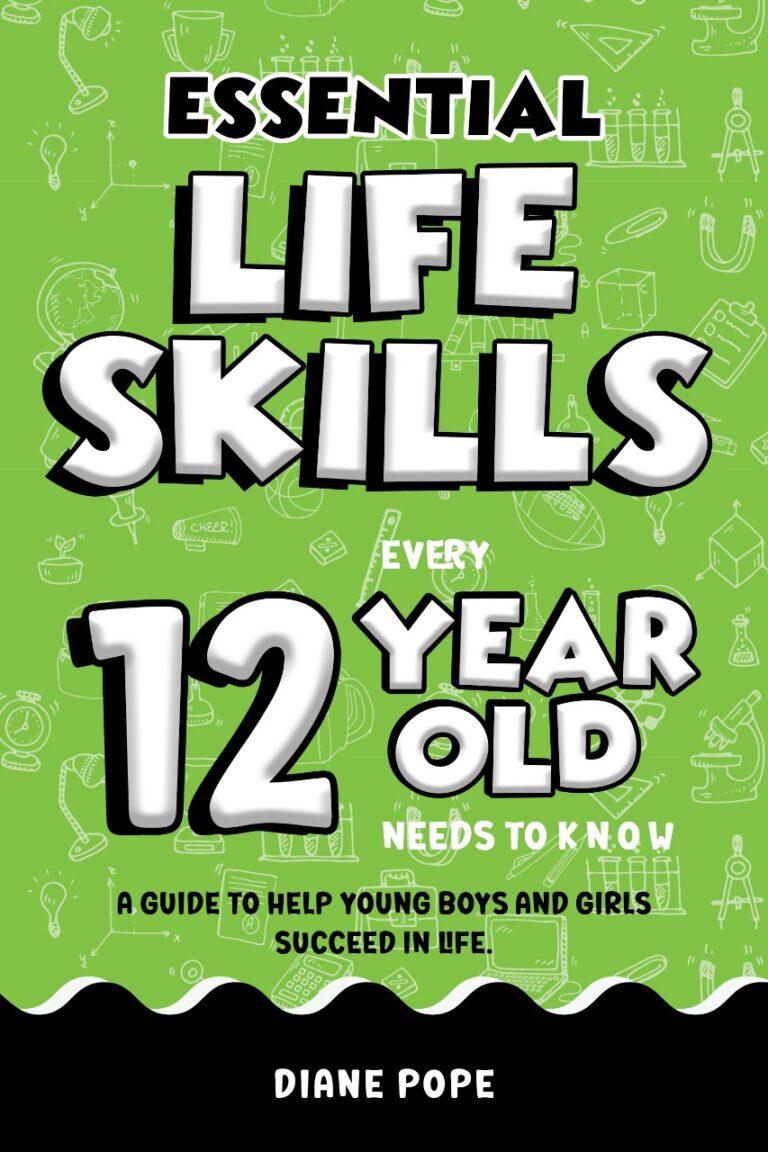 Essential Life Skills; Every 12 year old