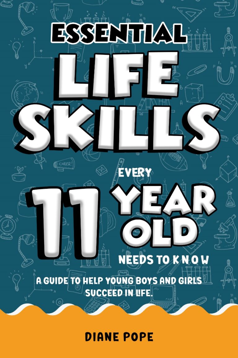 Essential Life Skills; Every 11 year old